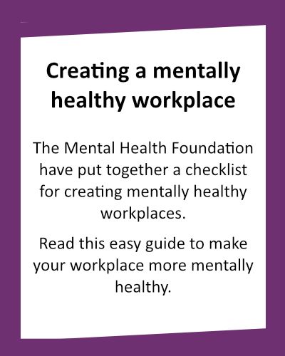 WORK CULTURE Creating a mentally healthy workplace